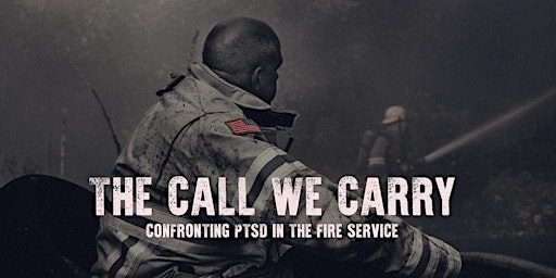 The Call We Carry: Confronting PTSD In The Fire Service  | TFD Documentary