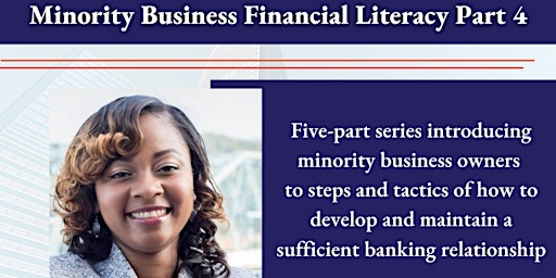 Minority Business Financial Literacy Series, Part 4
