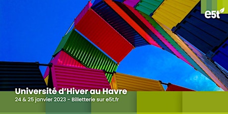 Université d’Hiver E5T au Havre