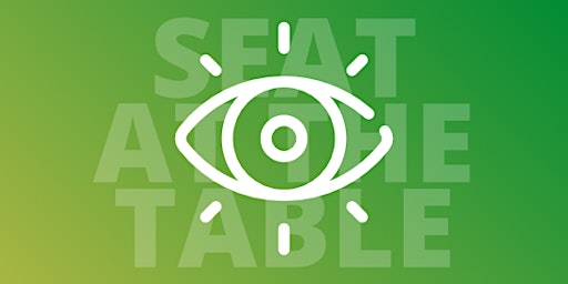 Seat At The Table Workshop - Reputation Building for Women Leaders