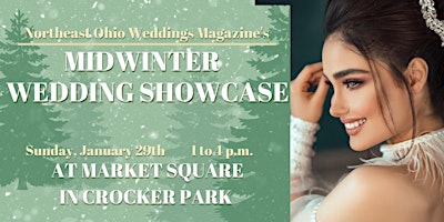 Northeast Ohio Weddings Magazine's Winter Wonderland Wedding Show!