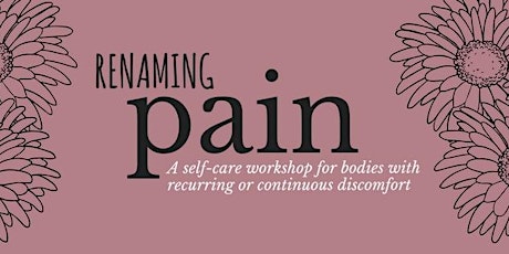 RENAMNG pain: Self Care Workshop primary image
