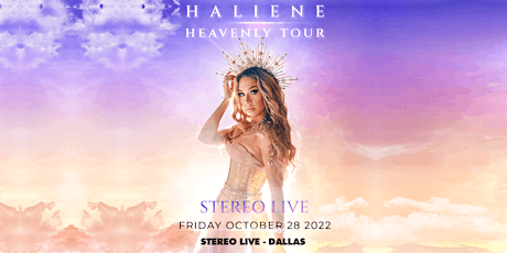 HALIENE feat. AMIDY "Heavenly Tour" - Stereo Live Dallas
