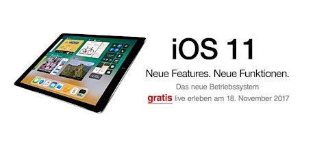Hauptbild für iOS 11 – Neue Features. Neue Funktionen.