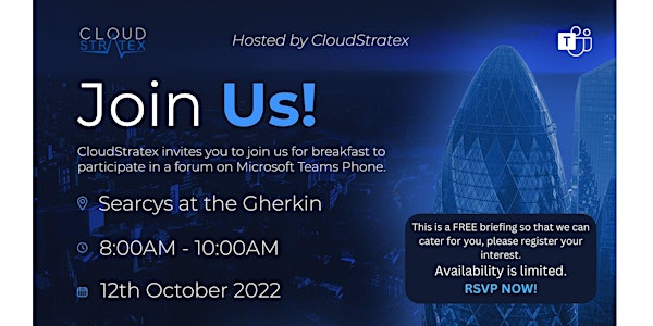 Breakfast Briefing: Teams Phone. Join us at Searcys at the Gherkin!