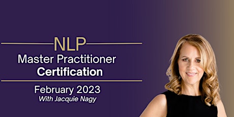 *LIVE* Neuro Linguistic Programming [NLP] Master Practitioner Certification primary image