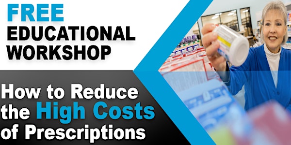 How to Reduce the High Costs of Prescriptions