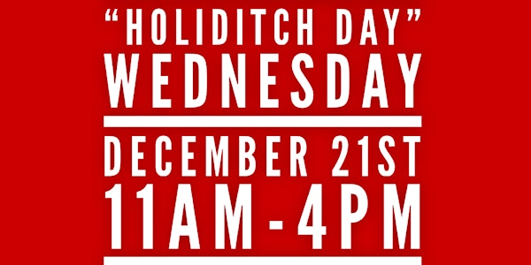 12/21* “HoliDITCH DAY” {Holiday Edition}