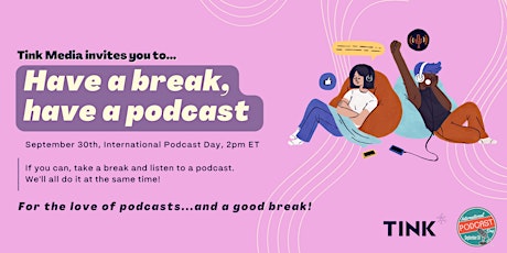 Have a Break, Have a Podcast
