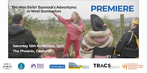 FILM PREMIERE: The Wee Birlin' Bannock's Adventures in West Dumbarton