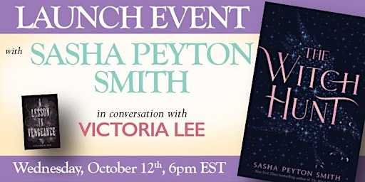 BOOK LAUNCH | Featuring THE WITCH HUNT by SASHA PEYTON SMITH!