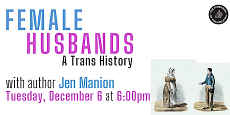 Female Husbands: A Trans History with Jen Manion