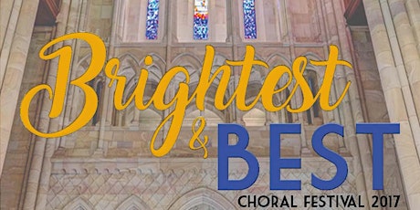 Brightest and Best Choral Festival primary image