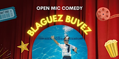 Blaguez Buvez Drink and Joke Open Mic