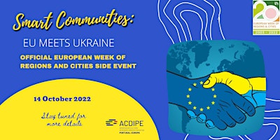 Smart Communities: EU meets Ukraine event during EWRC 2022!