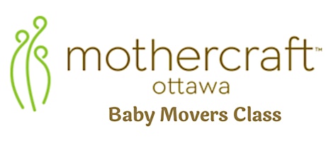 Mothercraft Ottawa EarlyON: Baby Movers Class Virtual Workshop