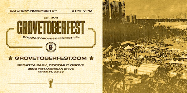 GrovetoberFEST 2022: Miami's Original & 1st Craft Beer Festival