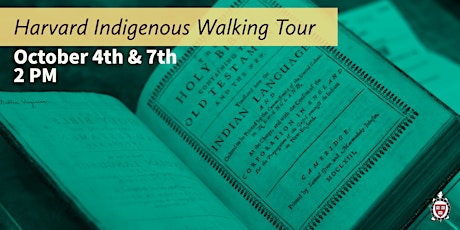 Harvard Indigenous Walking Tour, October 2022