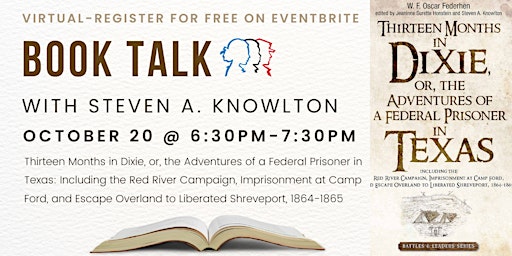 Imagen principal de Book Talk with Steven A. Knowlton: Thirteen Months in Dixie