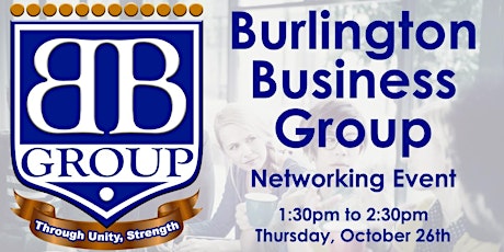 Immagine principale di Business Networking with the Burlington Business Group - October 