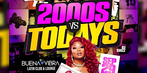 2000’s Vs Todays hits w/DJ Shizz