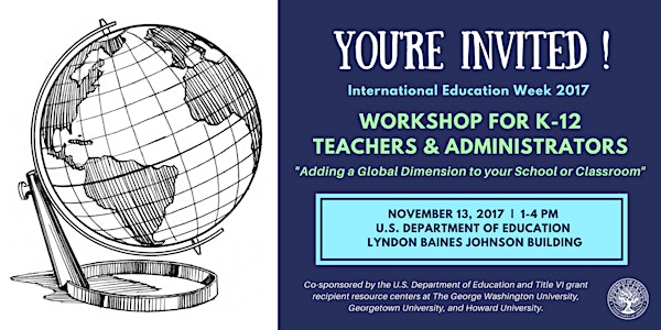 K-12 Educator Workshop: Adding a Global Dimension to your Classroom