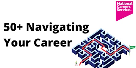 50 + Navigating Your Career