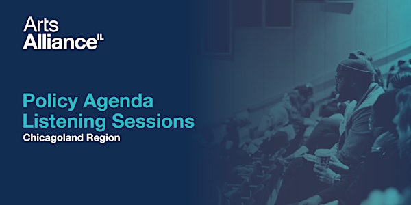 Fall 2022 Policy Agenda Listening Sessions  -  CHICAGOLAND