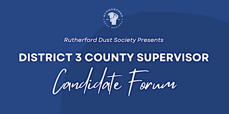 District 3 County Supervisor Candidate Forum