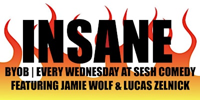 Insane: The Best  Stand-Up Comedy Show in New York City
