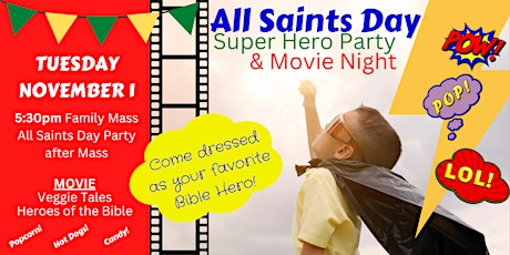 CTK Kids All Saints Day Super Hero Party & Movie Night