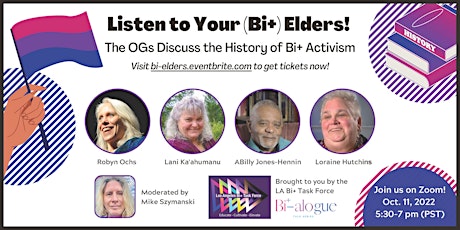 Listen to Your (Bi+) Elders! The OGs Discuss the History of Bi+ Activism