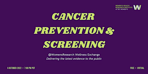 Cancer Screening and Prevention - @WomensResearch Wellness Exchange