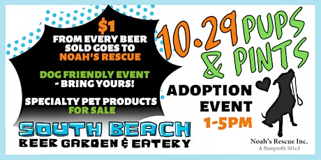 Pups & Pints - Adoption Event @ South Beach Brewing's Beer Garden & Eatery!