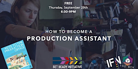 IFN: "How to be a Production Assistant" with guest, Jennifer Haire!
