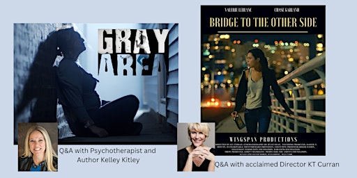 Opening Night Films: GRAY AREA and BRIDGE TO THE OTHER SIDE