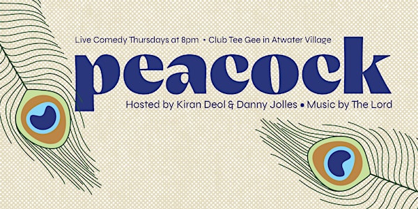 Peacock: A Comedy Show at Club Tee Gee