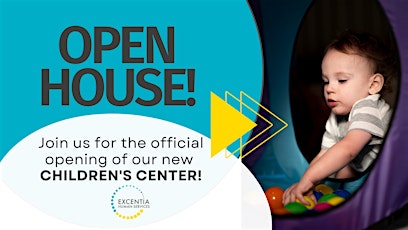 Excentia Human Services' Children's Center OPEN HOUSE