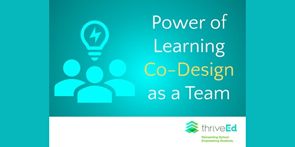 Power of Learning Co-Design as a Team | April 19 & 20