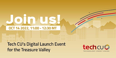 Tech CU's Digital Launch Event