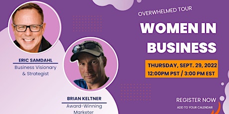 Overwhelmed Tour  - Women in Business
