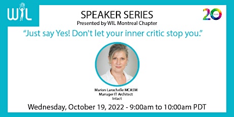 Speaker Series  "Just say Yes! Don't let your inner critic stop you."
