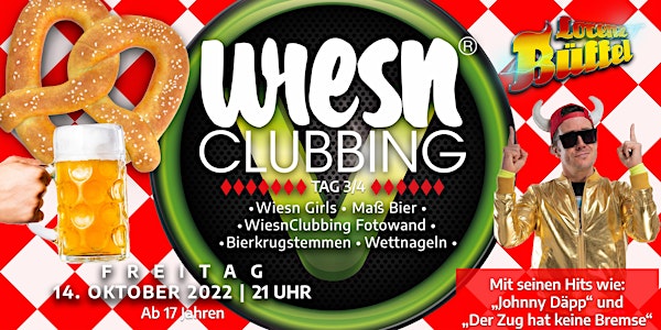 #WiesnClubbing – TAG 3/4 – LORENZ BÜFFEL LIVE!