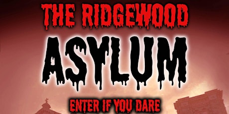 The Ridgewood Asylum - NYC Haunted House