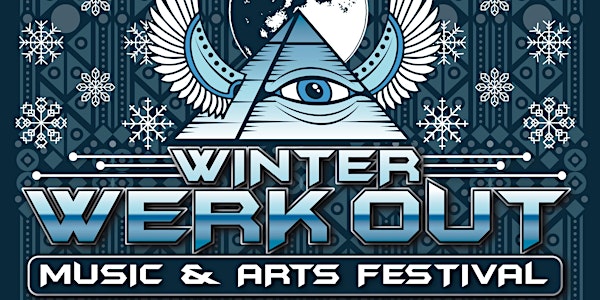 Winter Werk Out Music And Arts Festival 2018