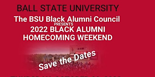 2022 Ball State University Black Alumni Weekend