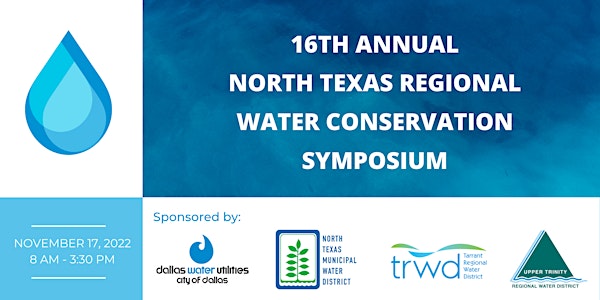 16th Annual North Texas Regional Water Conservation Symposium