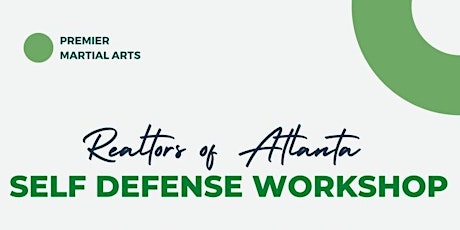 Realtors of Atlanta FREE Self Defense Workshop