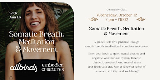 Somatic Breathwork + Meditation + Movement Class w/ Ana Ceregatti