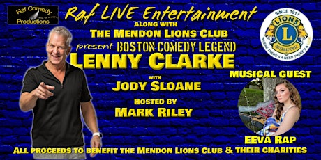 Stand Up Comedy Fundraiser for the Mendon Lions Club w/ Lenny Clarke!